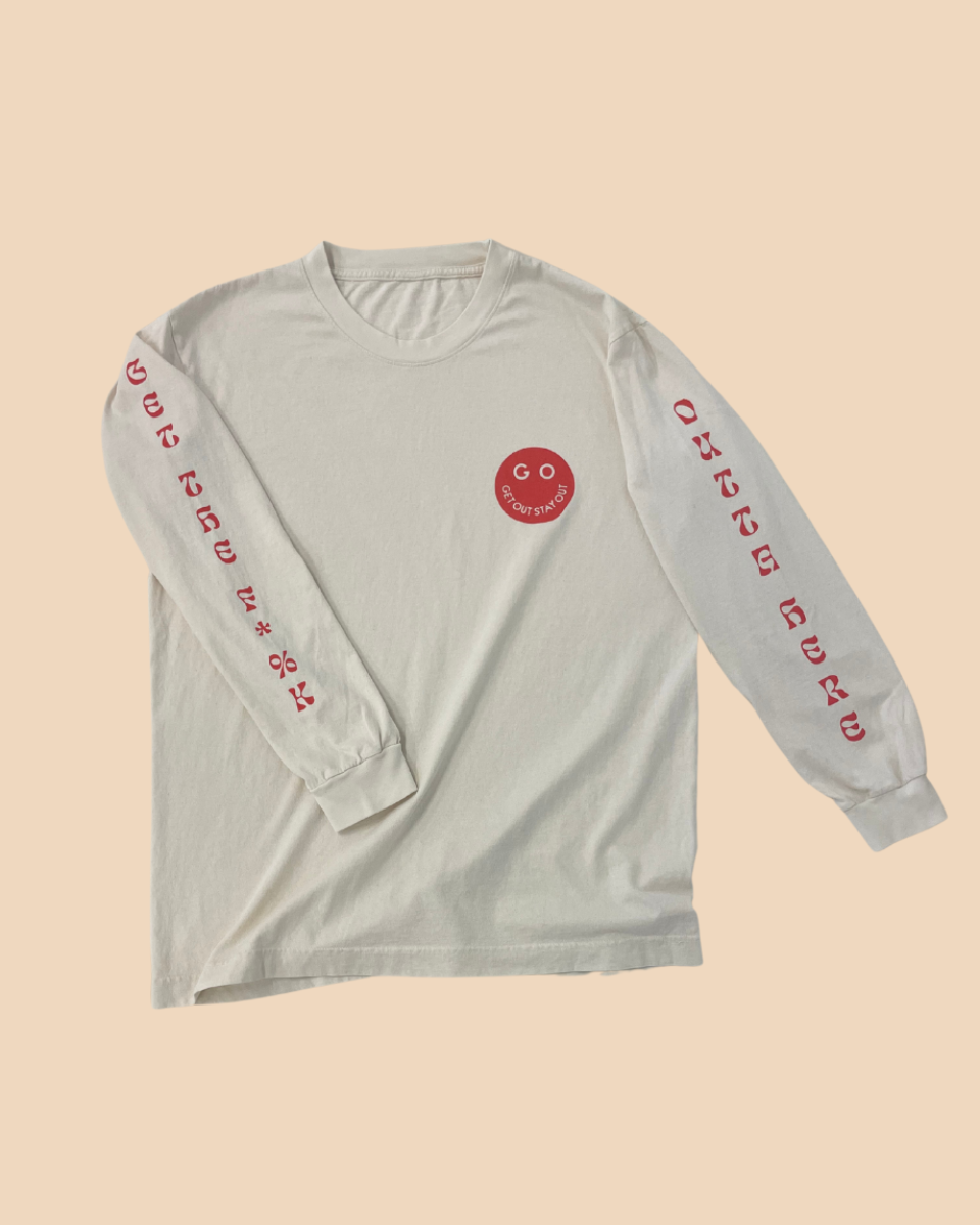GTFO OF HERE Long-Sleeve