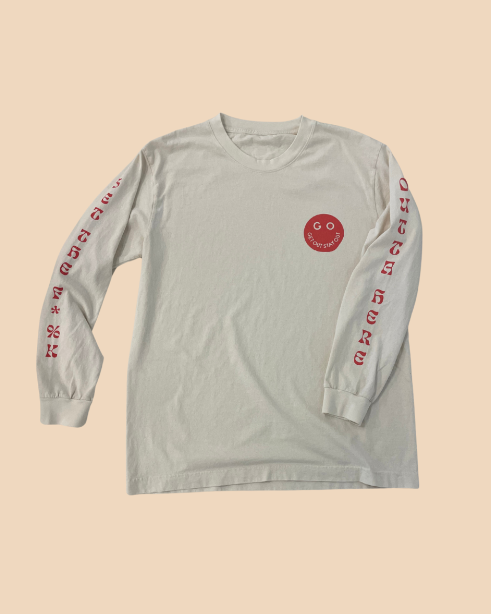 GTFO OF HERE Long-Sleeve